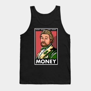 Money, Money, Money, Money...Monneeeeeey Tank Top